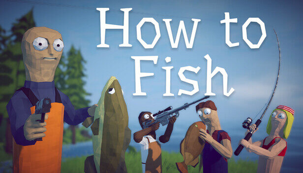 How to Fish – offizielles Steam-Key-Art von Dazed Games